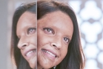 Chhapaak, Deepika Padukone new look, first look of deepika padukone as acid attack survivor, Padmaavat