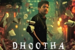 Dhootha business, Vikram K Kumar, naga chaitanya s dhootha trailer is gripping, Chaitanya