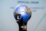 aiff president., fifa india, india to host u 17 women s world cup in 2020, India 2017