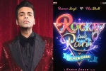 Rocky Aur Rani Ki Prem Kahani, Rocky Aur Rani Ki Prem Kahani movie, karan johar s next film is rocky aur rani ki prem kahani, Ae dil hai mushkil