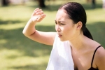 Heat Stroke remedies, Heat Stroke prevent, symptoms and remedies of heat stroke, Dry skin