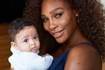 Serena Williams motherhood, Motherhood, motherhood has intensified fire in the belly williams, Serena williams motherhood