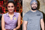 Shraddha Kapoor updates, Shraddha Kapoor updates, shraddha kapoor to romance aamir, Confession