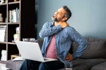 Spine Health breaking, Spine Health because of remote work, spine health getting impacted due to remote work, Back pain Spine Health breaking, Spine Health because of remote work, spine health getting impacted due to remote work, Back pain