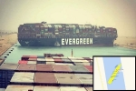 Suez Canal updates, Ever Given container ship in Suez Canal, egypt s suez canal blocked after a massive cargo shit turns sideways, Egypt
