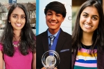 Amika George, Kavya Kopparapu, three indian origin students in time s most influential teens 2018, Indian origin students