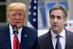 Cohen, Tape, trump blasts cohen over release of tape, Michael cohen