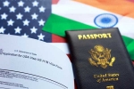 US Visa for Indians demand, US Visa for Indians demand, us visa no longer a passport to love for indians, Vana
