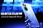 iQOO Neo 10 Pro+ date, iQOO Neo 10 Pro+ specifications, iqoo neo 10 pro launched, Iqoo 13 iQOO Neo 10 Pro+ date, iQOO Neo 10 Pro+ specifications, iqoo neo 10 pro launched, Iqoo 13