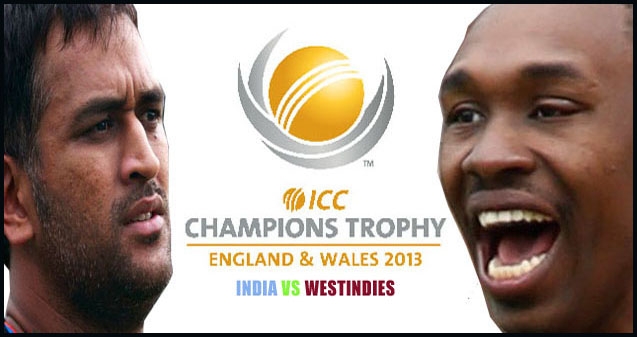 India to battle with West Indies in ICC Champions Trophy 2013!