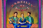 trailers songs, review, bareilly ki barfi hindi movie, Barfi