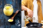 Ghee Vs Coconut Oil latest breaking, Ghee Vs Coconut Oil updates, ghee or coconut oil which is healthier for cooking, Hair growth