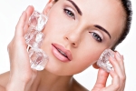 ice cube skin enhancing, ice cube skin enhancing, 6 ways to use ice cubes to enhance your skin, Skin glow