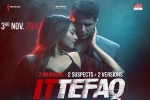 Ittefaq posters, Ittefaq Hindi, ittefaq hindi movie, Akshaye khanna