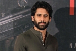 Naga Chaitanya statements, Naga Chaitanya breaking news, naga chaitanya opens about samantha, Laal singh chaddha