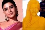 Samantha latest updates, Samantha latest updates, samantha gets a temple from her fan, Tirupati
